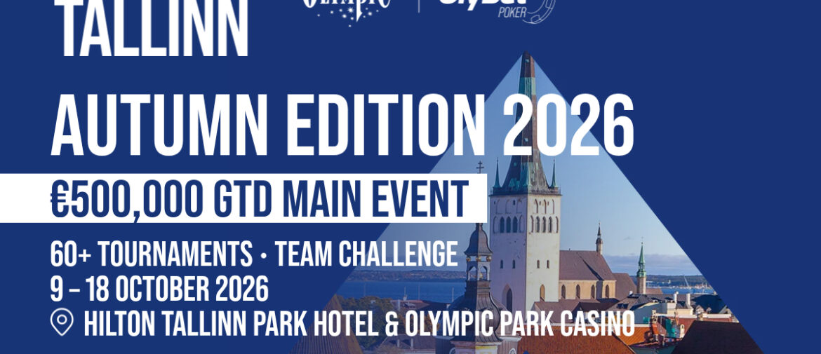 Northern Europe’s Biggest Poker Festival Returns for the Kings of Tallinn Autumn Edition 2026