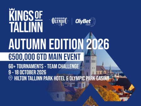 Northern Europe’s Biggest Poker Festival Returns for the Kings of Tallinn Autumn Edition 2026