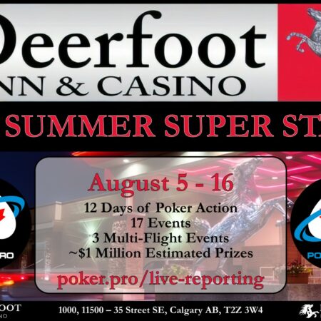12 Days of Poker at Deerfoot Inn & Casino’s Summer Super Stack