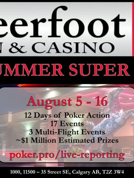 12 Days of Poker at Deerfoot Inn & Casino’s Summer Super Stack