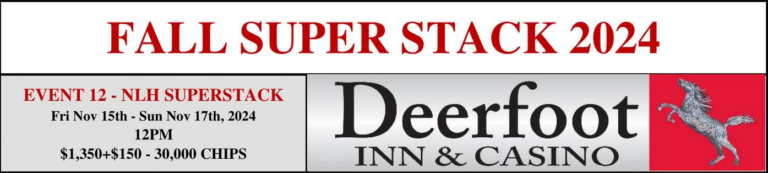 Fall Super Stack 2024 Deerfoot Inn & Casino