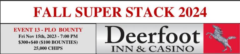 Fall Super Stack 2024 Deerfoot Inn & Casino