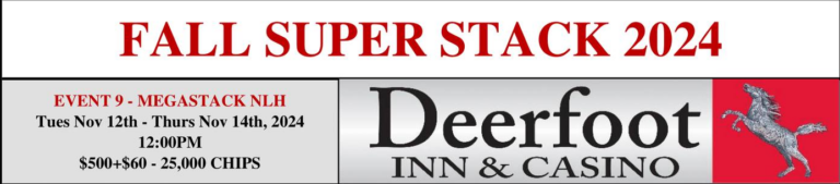 2024 Fall Super Stack Deerfoot Inn & Casino
