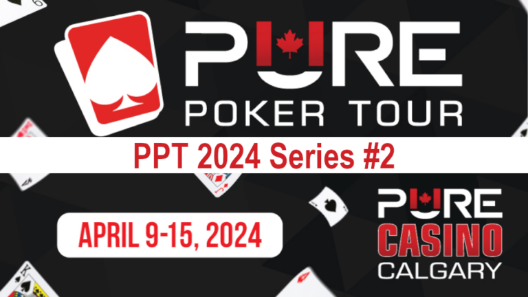 Second Stop on 2024 Pure Poker Tour Runs This Week at Pure Casino Calgary