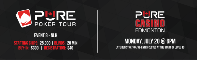 PurePokerTour6x9BookletJuly2026EDMwebhdr – $340 NLH on the Side for Monday Night