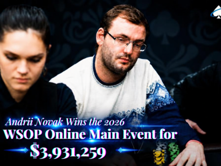Andrii Novak Wins the 2026 WSOP Online Main Event for $3,931,259