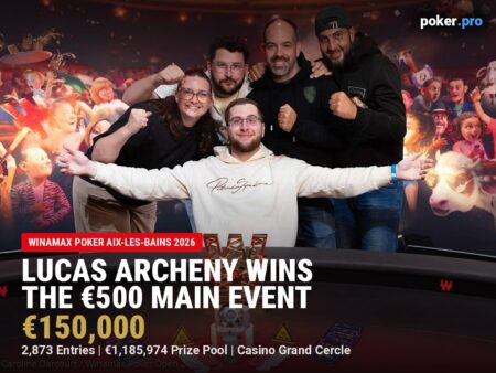 Lucas Archeny Wins 2026 Winamax Poker Open Aix-les-Bains Main Event for €150,000
