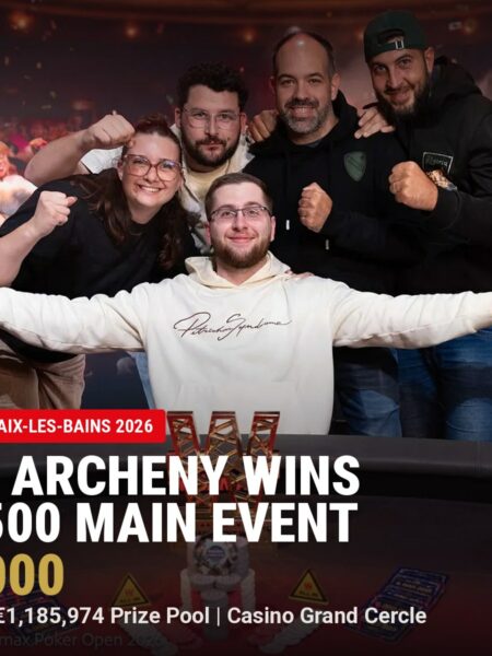 Lucas Archeny Wins 2026 Winamax Poker Open Aix-les-Bains Main Event for €150,000