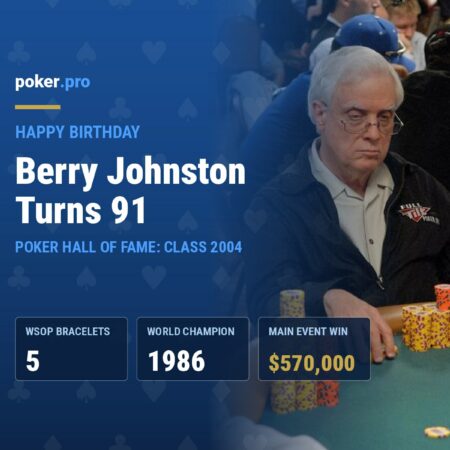 Happy Birthday, Berry Johnston: WSOP Champion and Hall of Famer Turns 91