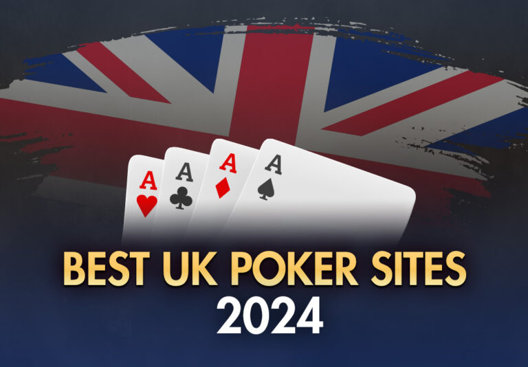 10 Best UK Poker Sites for 2024
