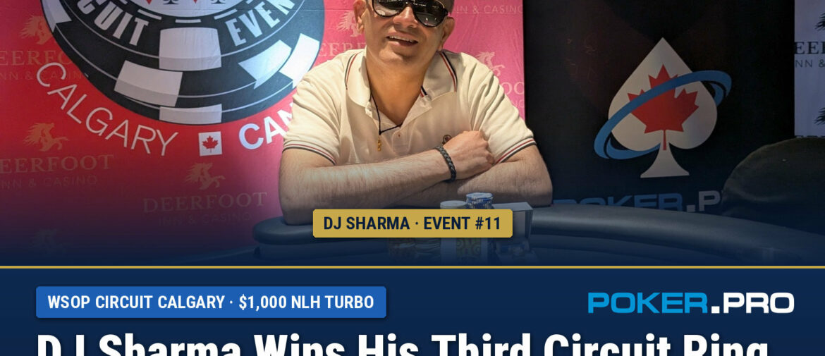 Sullivan & Sharma Dominate the $1ks; Crema is the Cream of the PKO at WSOP-C Calgary