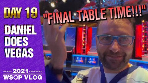 FINAL TABLE TIME!!! - 2021 DNegs WSOP Poker VLOG Day 19