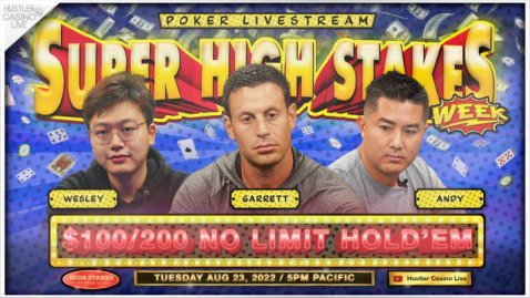 SUPER HIGH STAKES WEEK!! $100/200/400 - 24 Aug 2022 - w/ Garrett