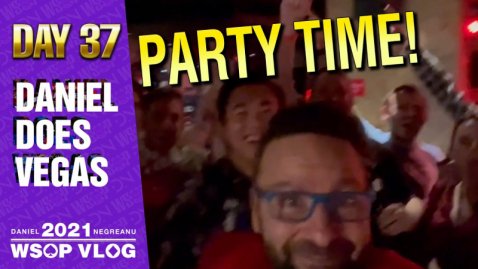 PARTY TIME at the WSOP!!! - 2021 DNegs WSOP Poker VLOG Day 37
