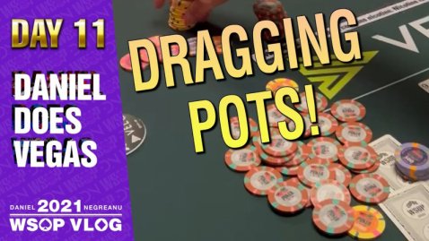 Finally DRAGGING some BIG POTS - 2021 DNegs WSOP Poker VLOG Day 11