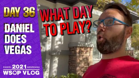 DOYLE BRUNSON IS BACK at the MAIN EVENT! - 2021 DNegs WSOP Poker VLOG Day 36