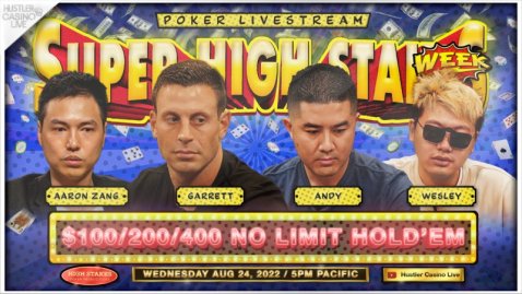 SUPER HIGH STAKES WEEK!! $100/200/400!! $100K Min Buyin!! - 25 Aug 2022 - Garrett