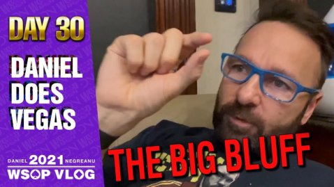 BREAKING DOWN A BIG BLUFF - 2021 DNegs WSOP Poker VLOG Day 30