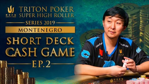 €300k Short Deck Cash Game Episode 2 - Triton Montenegro 2019
