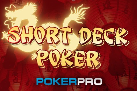 What is Short Deck Poker