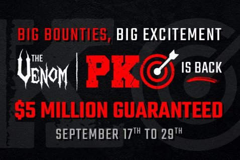 The Venom is BACK with a $5 Million PKO Tournament