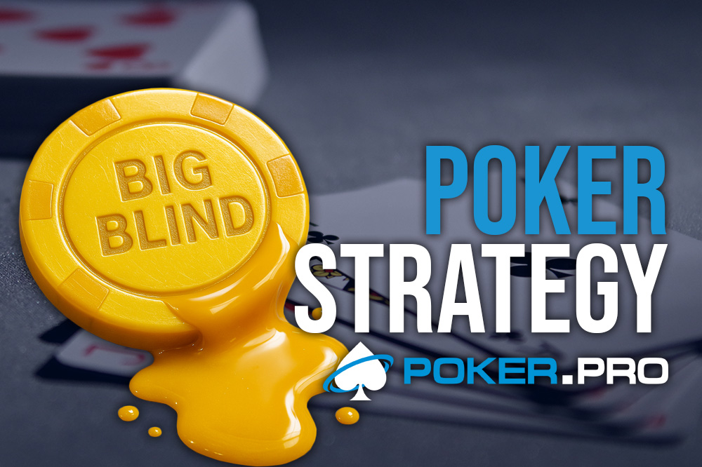 Fix These Big Blind Leaks Poker Strategy