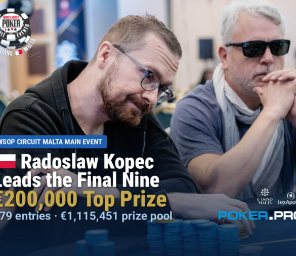 Radoslaw Kopec Leads Final Nine of Inaugural WSOP Circuit Malta Main Event