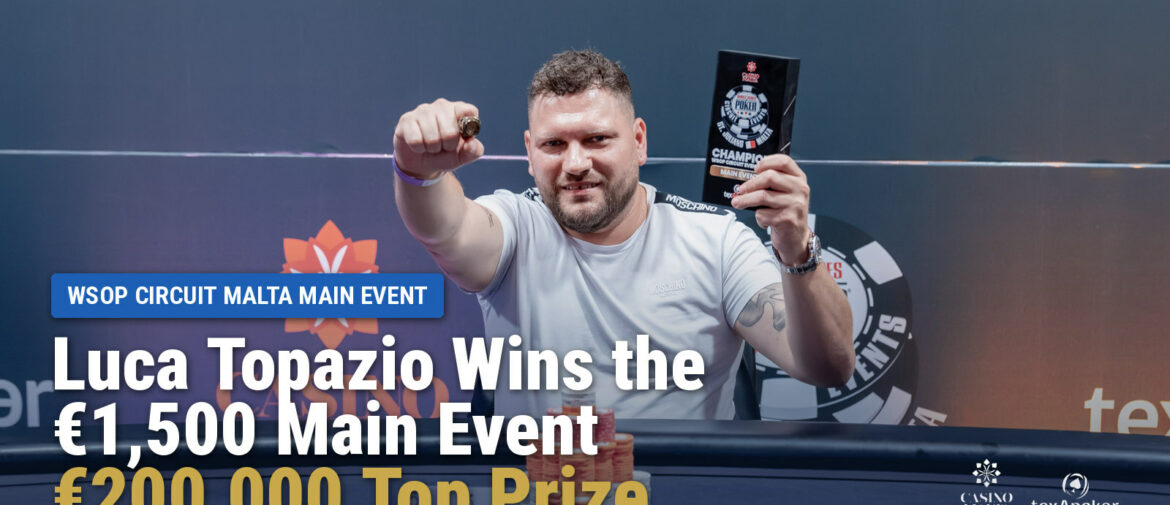 Luca Topazio Wins First-Ever WSOP Circuit Malta Main Event for €200,000