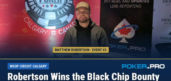 Robertson Takes the Only Thursday Ring at WSOP Circuit Calgary