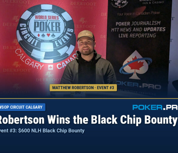 Robertson Takes the Only Thursday Ring at WSOP Circuit Calgary