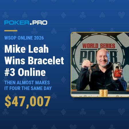 Mike Leah Wins His Third WSOP Bracelet Online Before Narrowly Missing Out on Number Four