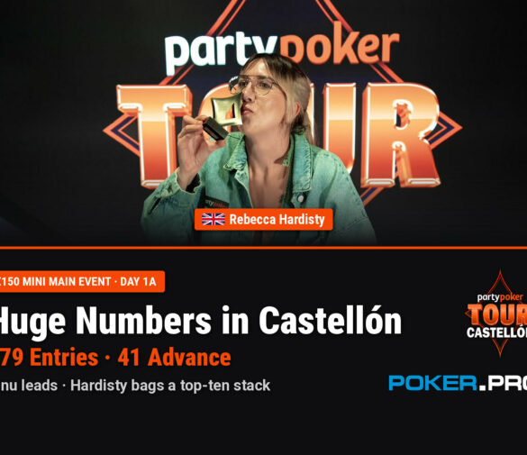 Huge Numbers in Castellón as Hardisty Bags Top Ten Stack and Dinu Leads 41 Qualifiers from Day 1a of €150 Mini Main Event