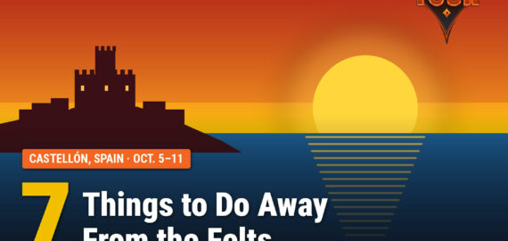Seven Things to Do Away From the Felts at the partypoker Tour Castellón
