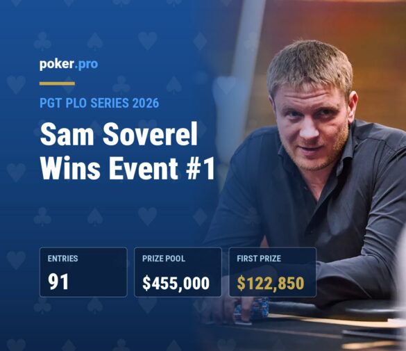 Sam Soverel Wins 2026 PGT PLO Series $5K PLO for $122,850