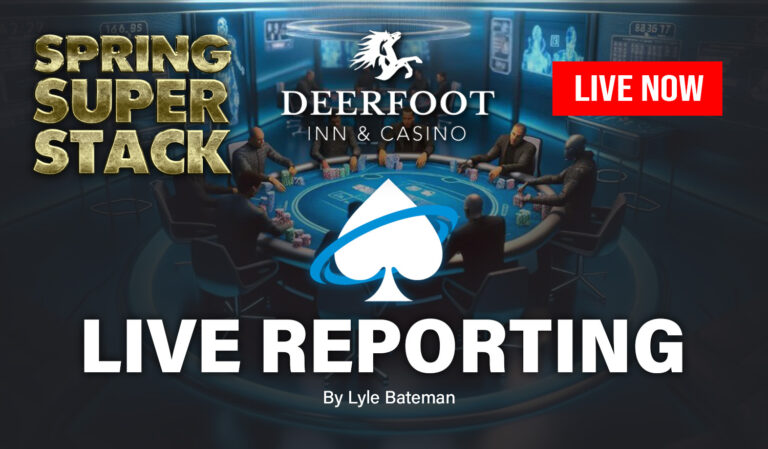 2025 Spring Super Stack Deerfoot Inn & Casino