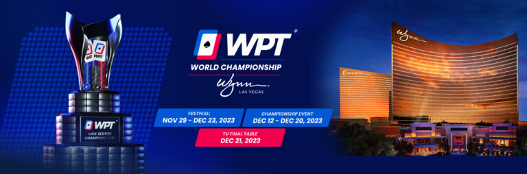 Everything You Need to Know About the 2023 WPT World Championship Festival