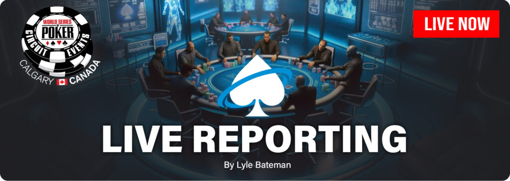 WSOP Circuit Calgary Live Reporting Banner