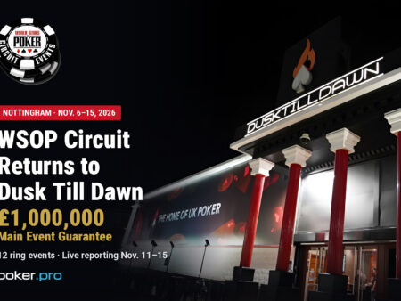 WSOP Circuit Returns to Dusk Till Dawn with £1,000,000 Main Event Guarantee