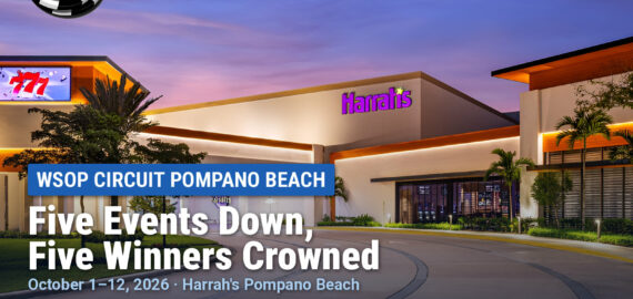 Five Events Down, Five Winners Crowned at WSOP Circuit Pompano Beach